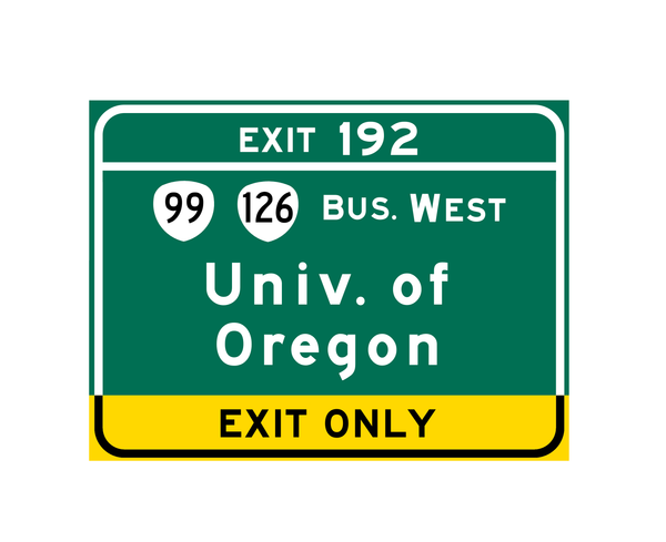 University of Oregon – Metal Highway Sign