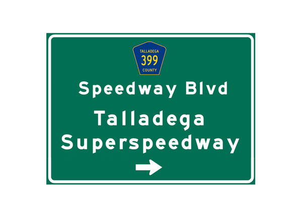 Talladega Superspeedway – Metal Highway Sign For the Sports Lover Winks Print