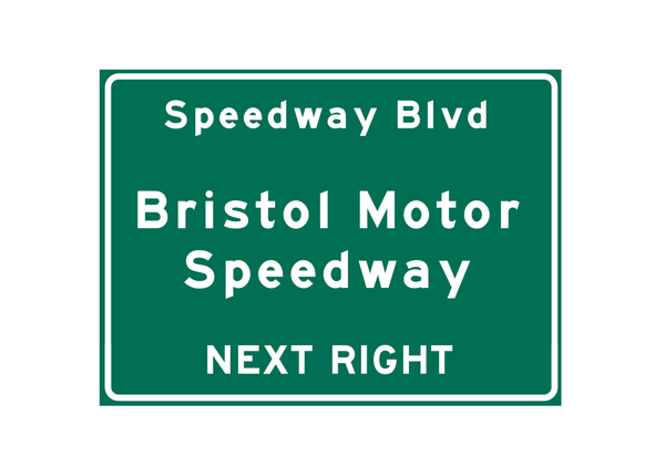 Bristol Motor Speedway – Metal Highway Sign For the Sports Lover Winks Print