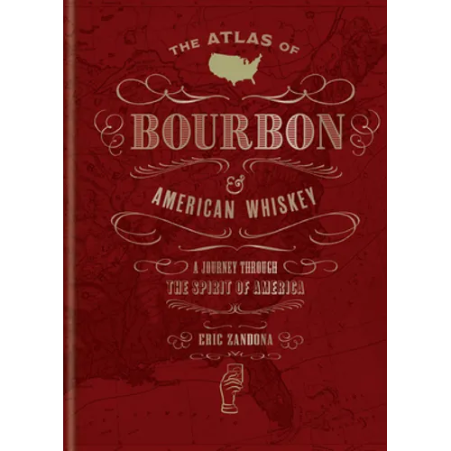 Hardcover bourbon and American whiskey atlas book, red cover with U.S. map illustration.