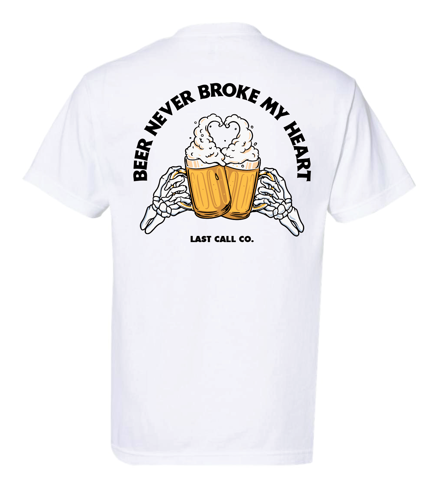 Last Call Co. Beer Never  S/S Tee