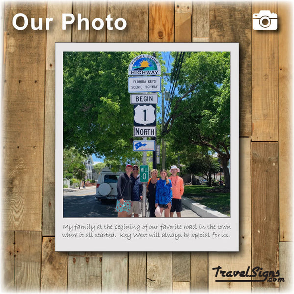 Key West - Begin US1 North - Aluminum Sign For the Outdoorsman Travel Signs