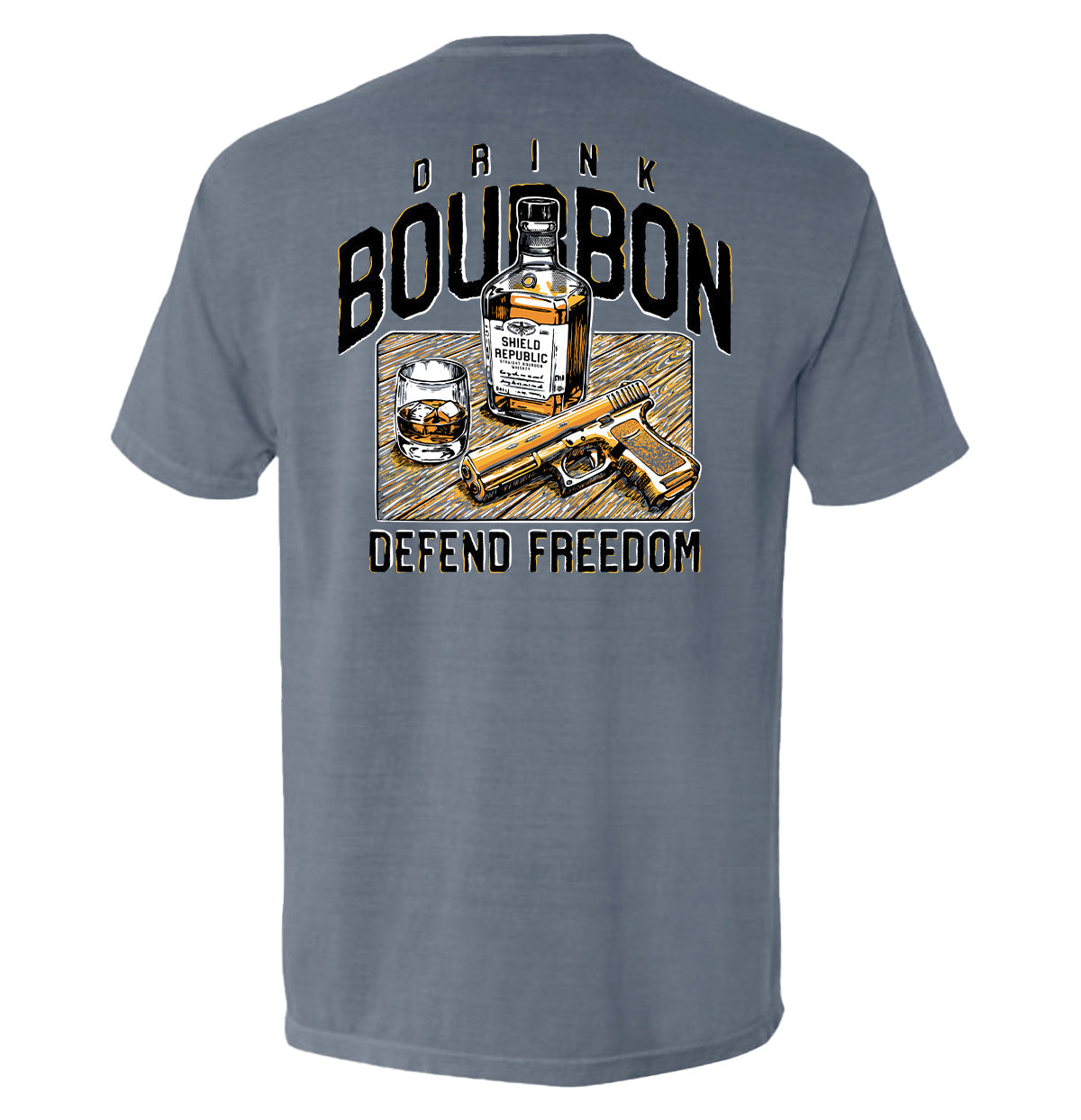 Blue-gray T-shirt with back graphic: bourbon bottle, DRINK/BOURBON text, DEFEND FREEDOM