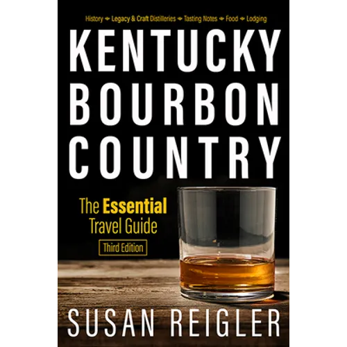Kentucky Bourbon Country travel guide paperback with bourbon glass on cover