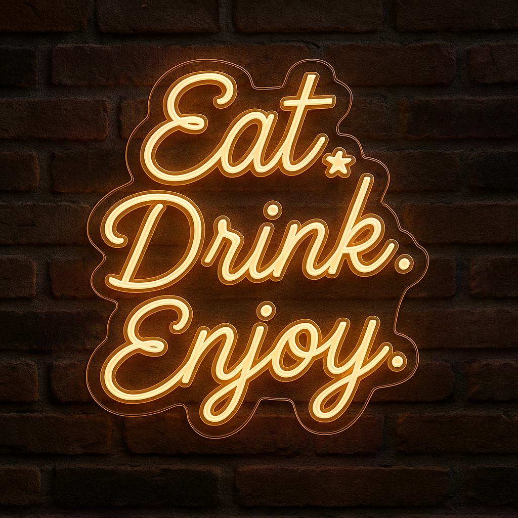Warm white LED neon sign reading 'Eat+Drink Enjoy.'