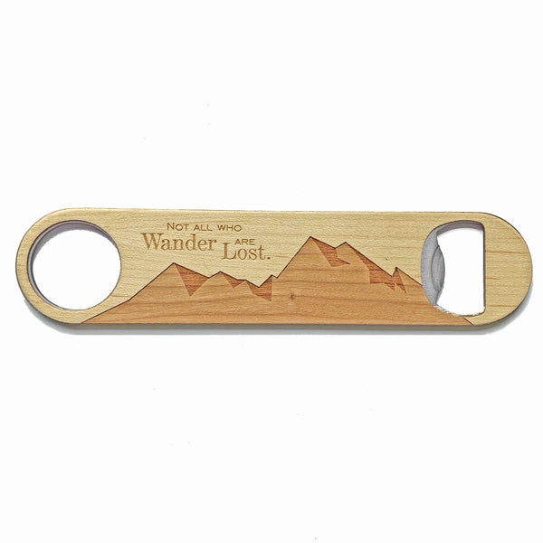 Not All Who Wander Are Lost - Wooden Bottle Opener For the Bar Autumn Woods