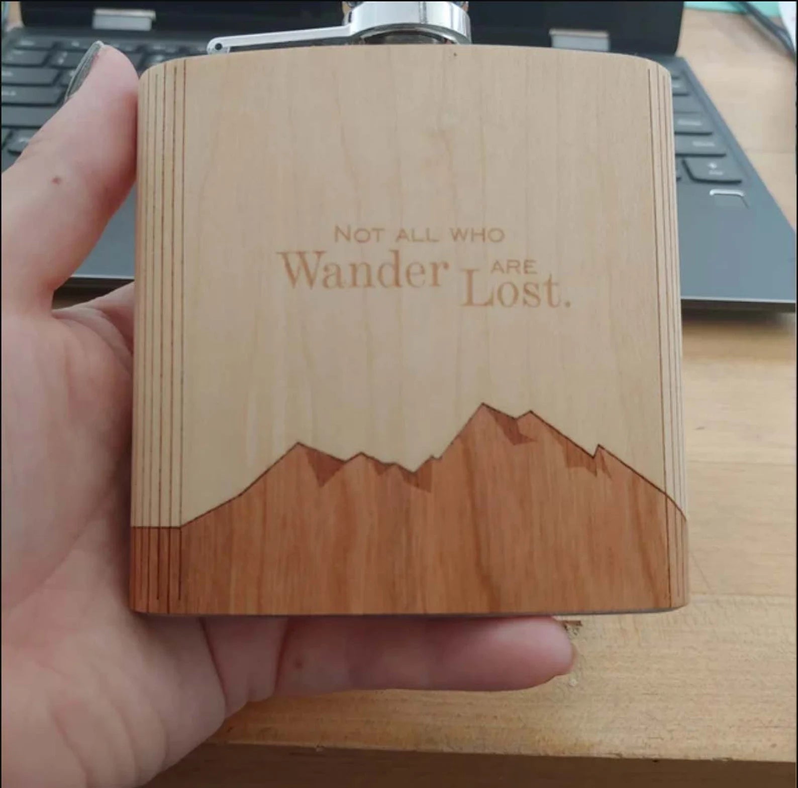 Not All Who Wander Are Lost - Wooden Hip Flask